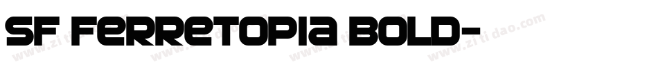 SF Ferretopia Bold字体转换
